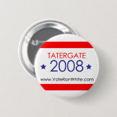 Badge Rond 5 Cm Bouton blanc de Ron "TaterGate 2008" (Devant & derrière)