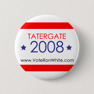 Badge Rond 5 Cm Bouton blanc de Ron "TaterGate 2008"