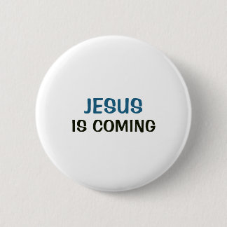 Badge Rond 5 Cm Bouton Blanc - Jésus arrive