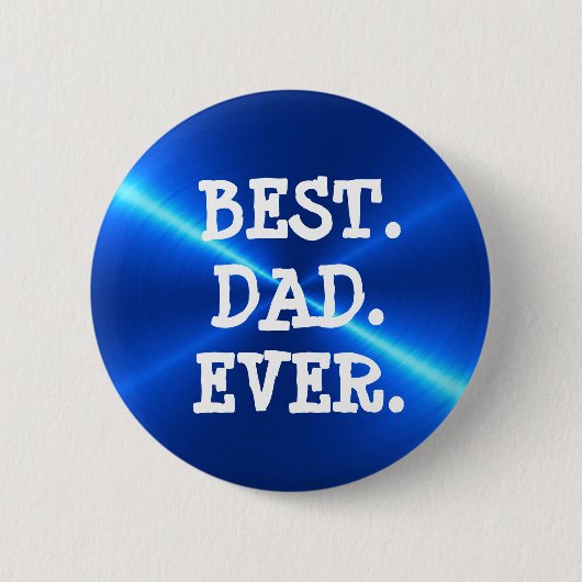 Badge Rond 5 Cm Bouton Bleu Meilleur Papa Jamais (Devant)