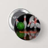 Badge Rond 5 Cm Bouton Bowling Champ (Devant & derrière)