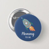 Badge Rond 5 Cm Bouton Boys Rocket Ship Maman to Be Baby shower (Devant & derrière)