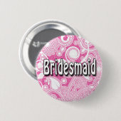 Badge Rond 5 Cm Bouton : Bridesmaid (Devant & derrière)