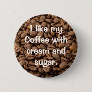 Badge Rond 5 Cm Bouton café personnalisable