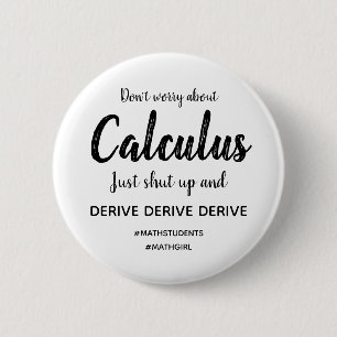 Badge Rond 5 Cm Bouton Calculus éteint et dérivé