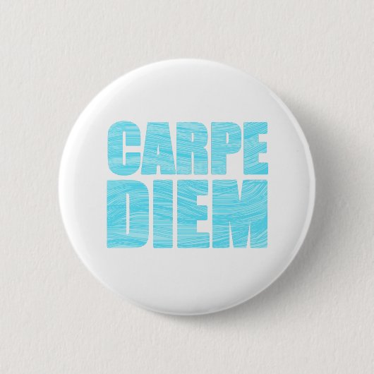 Badge Rond 5 Cm Bouton Carpe Diem (Devant)
