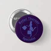 Badge Rond 5 Cm Bouton Chic Fun Blue et violet 'Retail Therapist' (Devant & derrière)