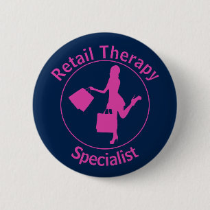 Badge Rond 5 Cm Bouton Chic Fun Rose "Retail Therapist"