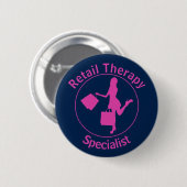 Badge Rond 5 Cm Bouton Chic Fun Rose "Retail Therapist" (Devant & derrière)