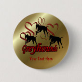 Badge Rond 5 Cm Bouton Chien Greyhounds And Red Heart (Devant)