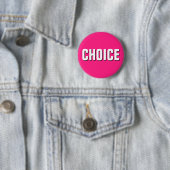 BADGE ROND 5 CM BOUTON "CHOIX" (En situation)