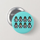 Badge Rond 5 Cm Bouton "Cool Dude" Pingouins (Devant & derrière)