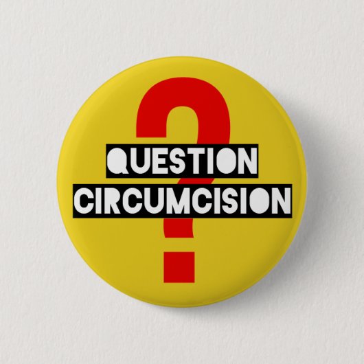 Badge Rond 5 Cm Bouton D3 de circoncision de question (Devant)