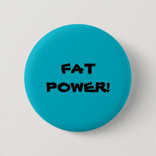 Badge Rond 5 Cm bouton d'alimentation de graisse (Devant)