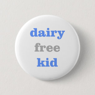 Badge Rond 5 Cm bouton d'allergie au lait sans produits laitiers p