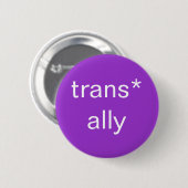 Badge Rond 5 Cm bouton d'allié de trans* (Devant & derrière)