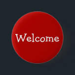 Badge Rond 5 Cm Bouton de "accueil"<br><div class="desc">Caractéristiques de conception ce de bouton le message "accueil". Il pourrait peut-être être employé comme manière d'amusement de saluer des personnes à une conférence,  au rassemblement,  ou à un autre événement.</div>