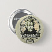 Badge Rond 5 Cm Bouton de banque centrale d'Andrew Jackson (Devant & derrière)