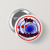 Badge Rond 5 Cm Bouton de Beeblebrox de vote (Devant & derrière)