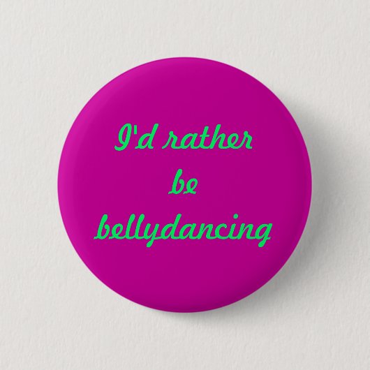 Badge Rond 5 Cm Bouton de "Bellydancing" (Devant)