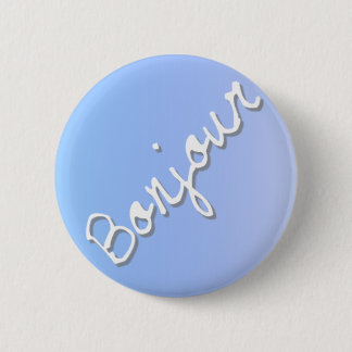 Badge Rond 5 Cm Bouton de Bonjour