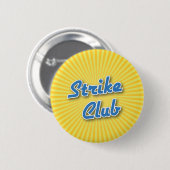 Badge Rond 5 Cm Bouton de bowling : Club de grève (Devant & derrière)