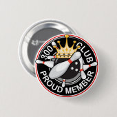 Badge Rond 5 Cm Bouton de bowling de 300 clubs (Devant & derrière)