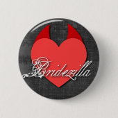 Badge Rond 5 Cm Bouton de Bridezilla (Devant)