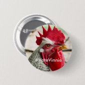 Badge Rond 5 Cm Bouton de campagne de Vinnie de candidat (Devant & derrière)