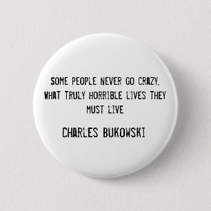 Badge Rond 5 Cm Bouton de Charles Bukowski