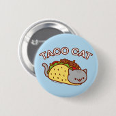 Badge Rond 5 Cm Bouton de chat - "CAT de TACO " (Devant & derrière)