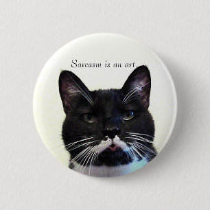 Badge Rond 5 Cm Bouton de chat Sarcasm