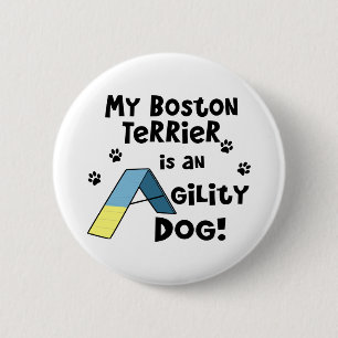 Badge Rond 5 Cm Bouton de chien d'agilité de Boston Terrier