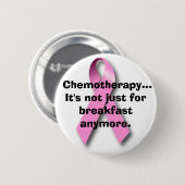 Badge Rond 5 Cm Bouton de chimiothérapie (Devant & derrière)