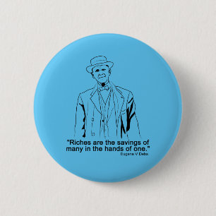 Badge Rond 5 Cm Bouton de citation Eugene Debs