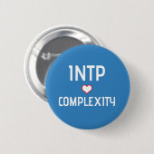 Badge Rond 5 Cm Bouton de complexité de coeur d'INTP (Devant & derrière)