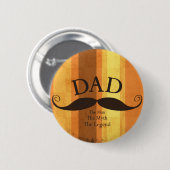 Badge Rond 5 Cm Bouton de DadMustache (Devant & derrière)