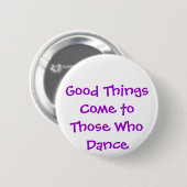 Badge Rond 5 Cm Bouton de danse (Devant & derrière)