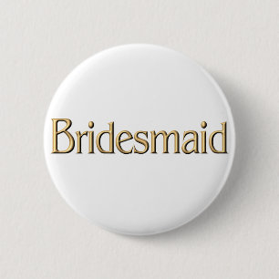 Badge Rond 5 Cm Bouton de demoiselle d'honneur