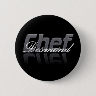 Badge Rond 5 Cm Bouton de Desmond de chef