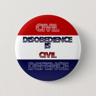 Badge Rond 5 Cm Bouton de désobéissance civile