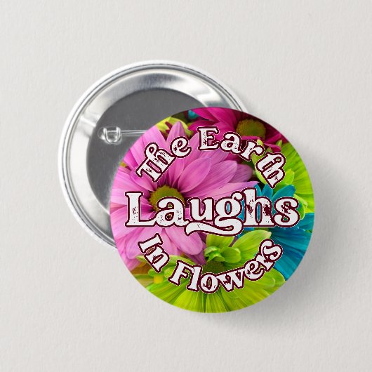 Badge Rond 5 Cm Bouton de devis - La Terre rit en fleurs (Devant & derrière)