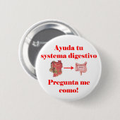 Badge Rond 5 Cm Bouton de digestivo de systema d'Ayuda TU (Devant & derrière)