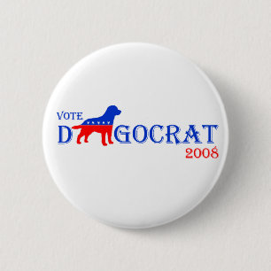 Badge Rond 5 Cm Bouton de Dogocrat de vote