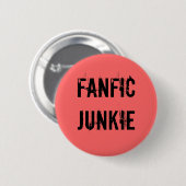 Badge Rond 5 Cm Bouton de drogué de Fanfic (Devant & derrière)