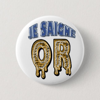 Badge Rond 5 Cm Bouton de fan de Goldikova (je saigne l'or)