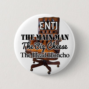 Badge Rond 5 Cm Bouton de "grand fromage" d'ENTJ