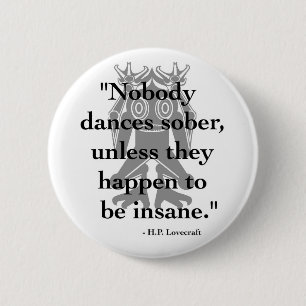 Badge Rond 5 Cm Bouton de H.P. Lovecraft Quote