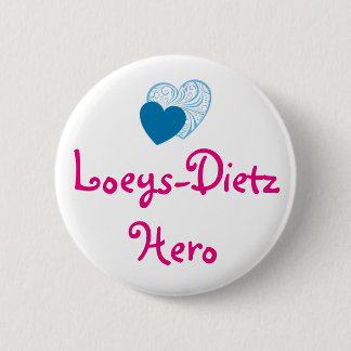 Badge Rond 5 Cm Bouton de héros de Loeys-Dietz