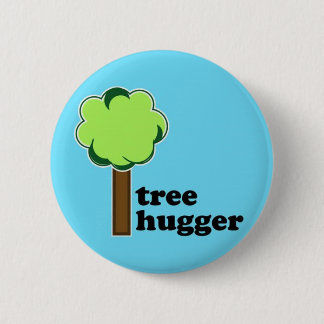 Badge Rond 5 Cm Bouton de Hugger d'arbre
